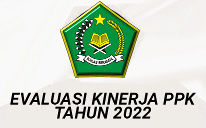 EVALUASI KINERJA PPK TAHUN 2022